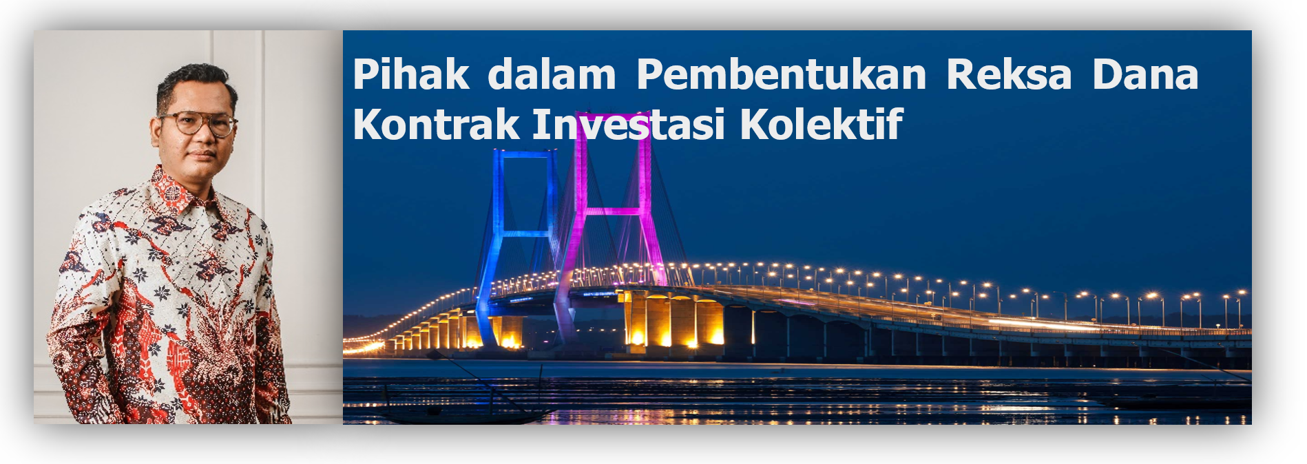 Pihak Dalam Pembentukan Reksa Dana Kontrak Investasi Kolektif Dash